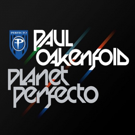 Paul Oakenfold - Planet Perfecto 019 (Richard Durand Guest Mix)