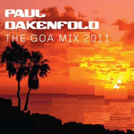 Paul Oakenfold - The Goa Mix 2011