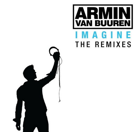 Armin van Buuren - Imagine (Remixes)